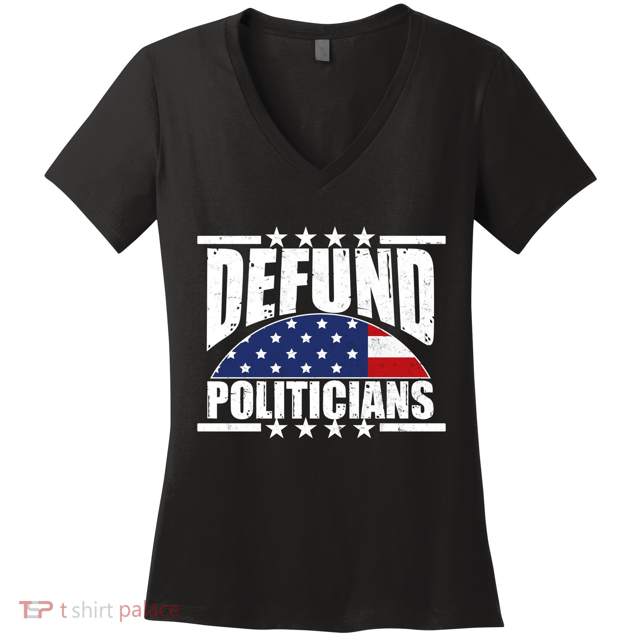 Defund Politicians American USA Flag Women's V-Neck T-Shirt