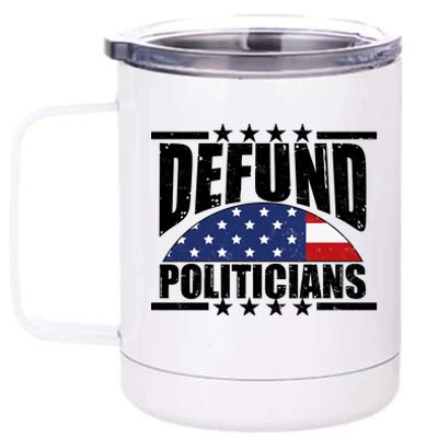 Defund Politicians American USA Flag 12 oz Stainless Steel Tumbler Cup