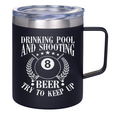 Drinking Pool And Shooting Beer Funny Billiards Gift Present 12oz Stainless Steel Coffee Mug