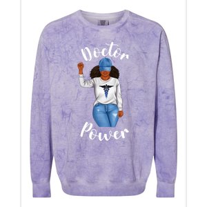 Doctor Power African American Dr Black Cool Cute Gift Colorblast Crewneck Sweatshirt