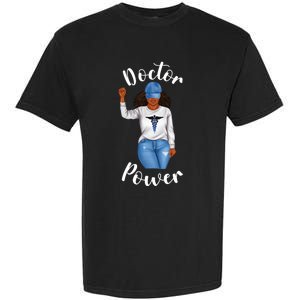 Doctor Power African American Dr Black Cool Cute Gift Garment-Dyed Heavyweight T-Shirt