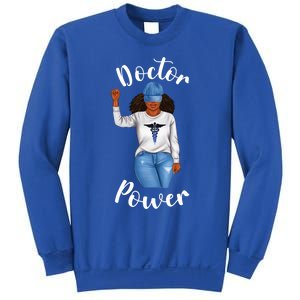 Doctor Power African American Dr Black Cool Cute Gift Sweatshirt