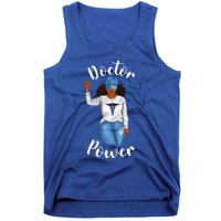 Doctor Power African American Dr Black Cool Cute Gift Tank Top