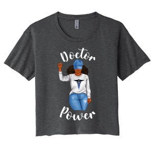 Doctor Power African American Dr Black Cool Cute Gift Women's Crop Top Tee