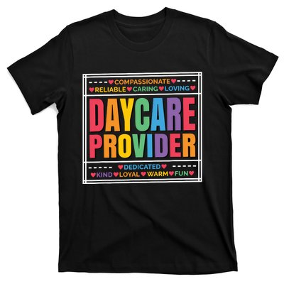 Daycare Provider And Childcare Provider T-Shirt