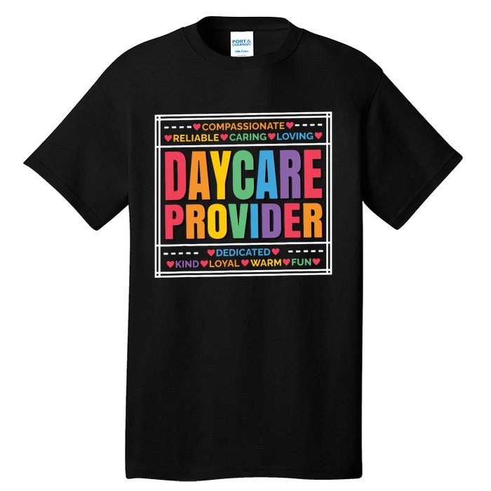 Daycare Provider And Childcare Provider Tall T-Shirt