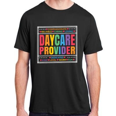 Daycare Provider And Childcare Provider Adult ChromaSoft Performance T-Shirt