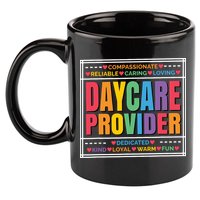 Daycare Provider And Childcare Provider 11oz C Handle Ceramic Mug