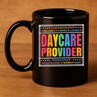 Daycare Provider And Childcare Provider 11oz C Handle Ceramic Mug