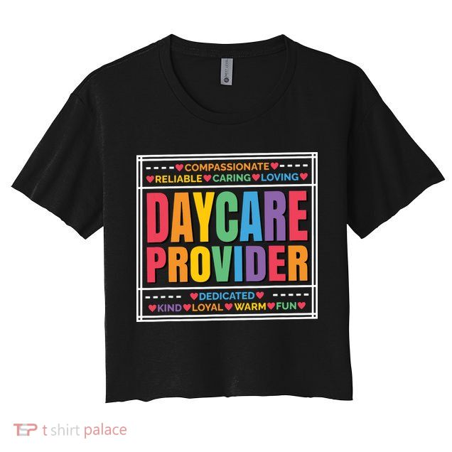 Daycare Provider And Childcare Provider Crop Top