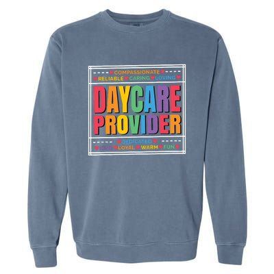 Daycare Provider And Childcare Provider Garment-Dyed Sweatshirt