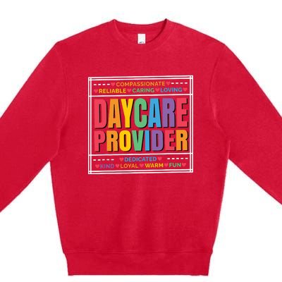 Daycare Provider And Childcare Provider Premium Crewneck Sweatshirt