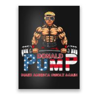 Donald Pump America Swole Again Trump 2024 Poster