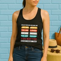 Dear Person Behind Me The World Is A Better Place With You Womens Tank Top