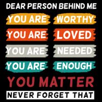 Dear Person Behind Me The World Is A Better Place With You Toddler T-Shirt