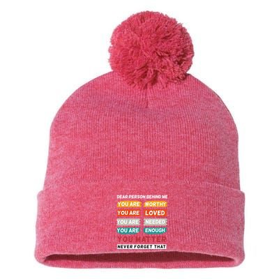 Dear Person Behind Me The World Is A Better Place With You Pom Pom 12in Knit Beanie