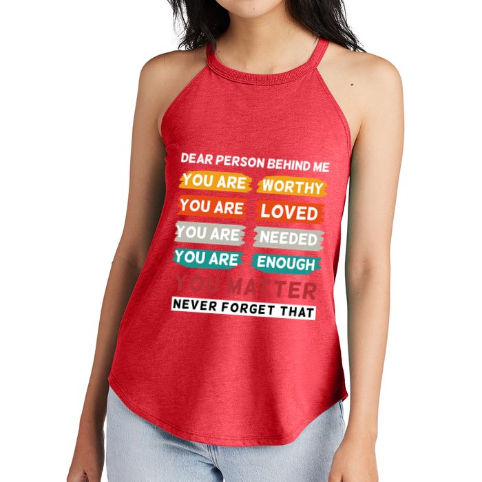 Dear Person Behind Me The World Is A Better Place With You Women's Perfect Tri Rocker Tank