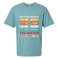 Dear Person Behind Me The World Is A Better Place With You Sueded Cloud Jersey T-Shirt