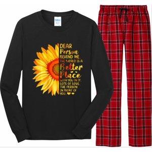 Dear Person Behind Me The World Is A Better Place Sunflower Long Sleeve Pajama Set