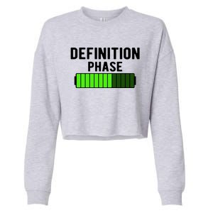 Definition Phase Battery Loading Bodybuilder Fitness Funny Gift Cropped Pullover Crew