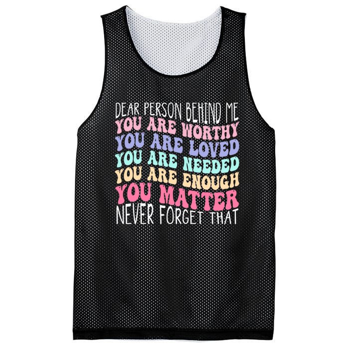 Dear person behind me you are amazing beautiful and enough Mesh Reversible Basketball Jersey Tank