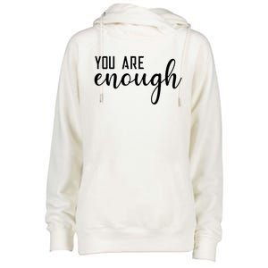 Dear Person Behind Me You Are Enough Love Be Kind Kindness Gift Womens Funnel Neck Pullover Hood