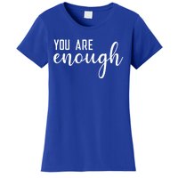 Dear Person Behind Me You Are Enough Love Be Kind Kindness Gift Women's T-Shirt