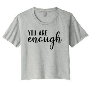 Dear Person Behind Me You Are Enough Love Be Kind Kindness Gift Women's Crop Top Tee