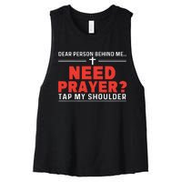 Dear Person Behind Me Need Prayer Tap My Shoulder Women's Racerback Cropped Tank