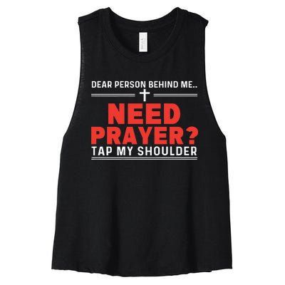 Dear Person Behind Me Need Prayer Tap My Shoulder Women's Racerback Cropped Tank