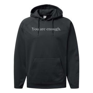 Dear Person Behind Me You Are Enough Love Awareness Peace Performance Fleece Hoodie