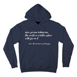 Dear Person Behind Me Hoodie