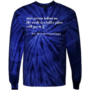 Dear Person Behind Me Tie-Dye Long Sleeve Shirt