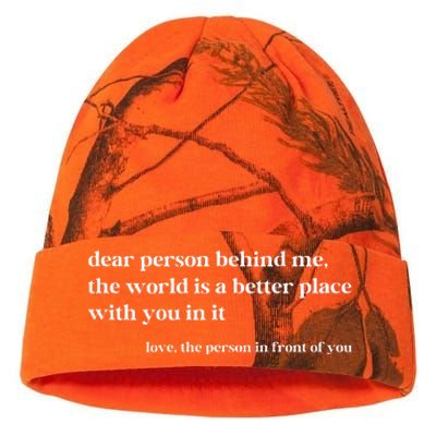 Dear Person Behind Me The World Is A Better Place With You Kati Licensed 12" Camo Beanie