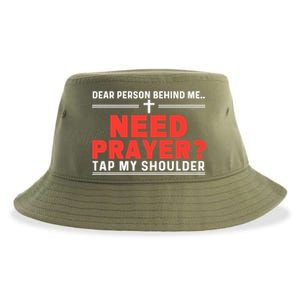 Dear Person Behind Me Need Prayer Tap My Shoulder Sustainable Bucket Hat