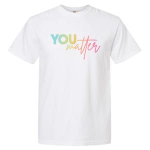 Dear Person Behind Me The World Is A Better Place With You Cute Gift Garment-Dyed Heavyweight T-Shirt