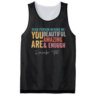 Dear Person Behind Me You Are Amazing Beautiful Mesh Reversible Basketball Jersey Tank