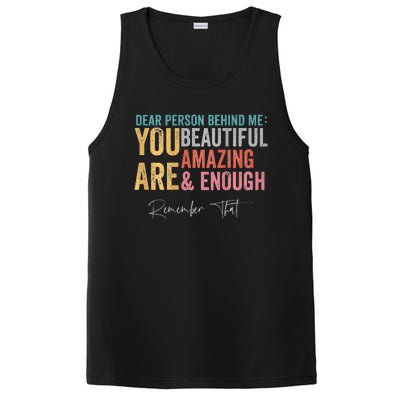 Dear Person Behind Me You Are Amazing Beautiful PosiCharge Competitor Tank