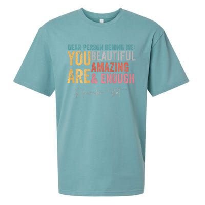 Dear Person Behind Me You Are Amazing Beautiful Sueded Cloud Jersey T-Shirt