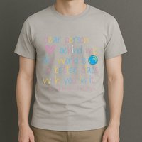 Dear Person Behind Me The World Is A Better Place With You T-Shirt