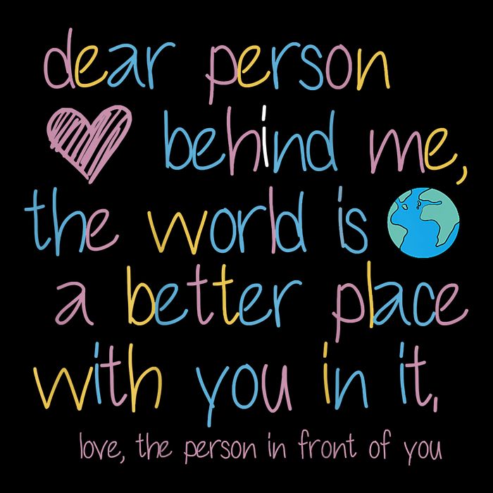 Dear Person Behind Me The World Is A Better Place With You Flatbill Hat