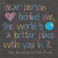 Dear Person Behind Me The World Is A Better Place With You Vector Backpack