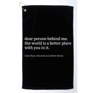 Dear Person Behind Me Personalised Be Kind Message Platinum Collection Golf Towel