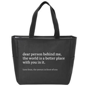 Dear Person Behind Me Personalised Be Kind Message Zip Tote Bag