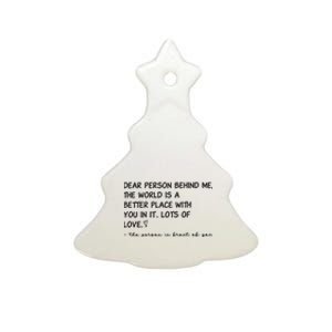 Dear Person Behind Me Aesthetic Be Kind Ceramic Tree Ornament