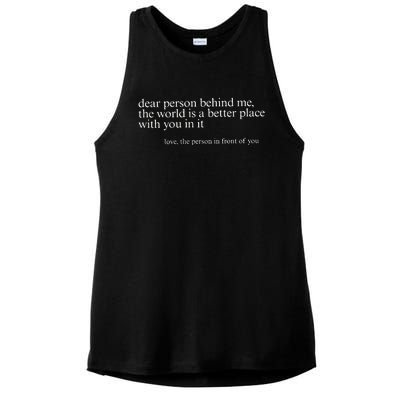 Dear Person Behind Me Ladies PosiCharge Tri-Blend Wicking Tank