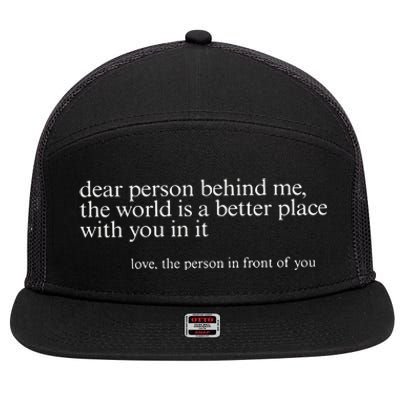 Dear Person Behind Me 7 Panel Mesh Trucker Snapback Hat