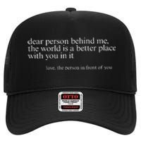 Dear Person Behind Me High Crown Mesh Back Trucker Hat