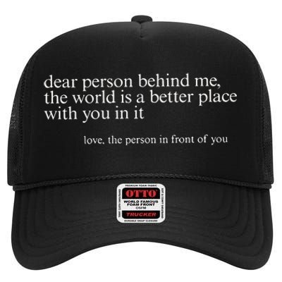 Dear Person Behind Me High Crown Mesh Back Trucker Hat