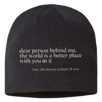 Dear Person Behind Me Sustainable Beanie